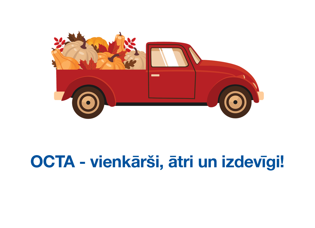 OCTA - vienkārši, ātri, izdevīgi!